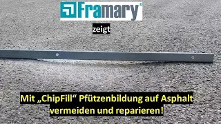 CHIPFILL® – Reparatur einer Pfützendelle